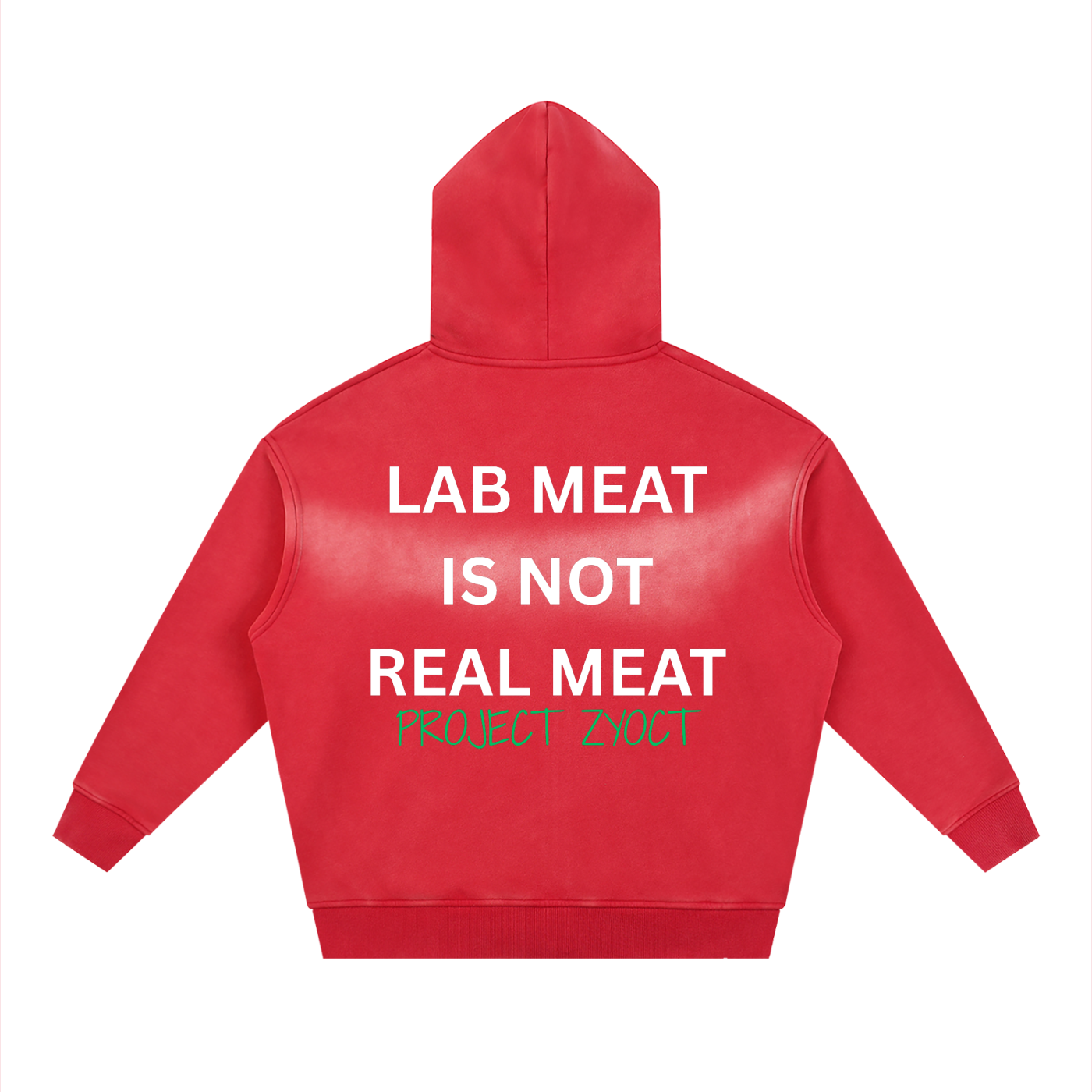 "Lab Meat is Not Real Meat" Faded Zipper Hoodie