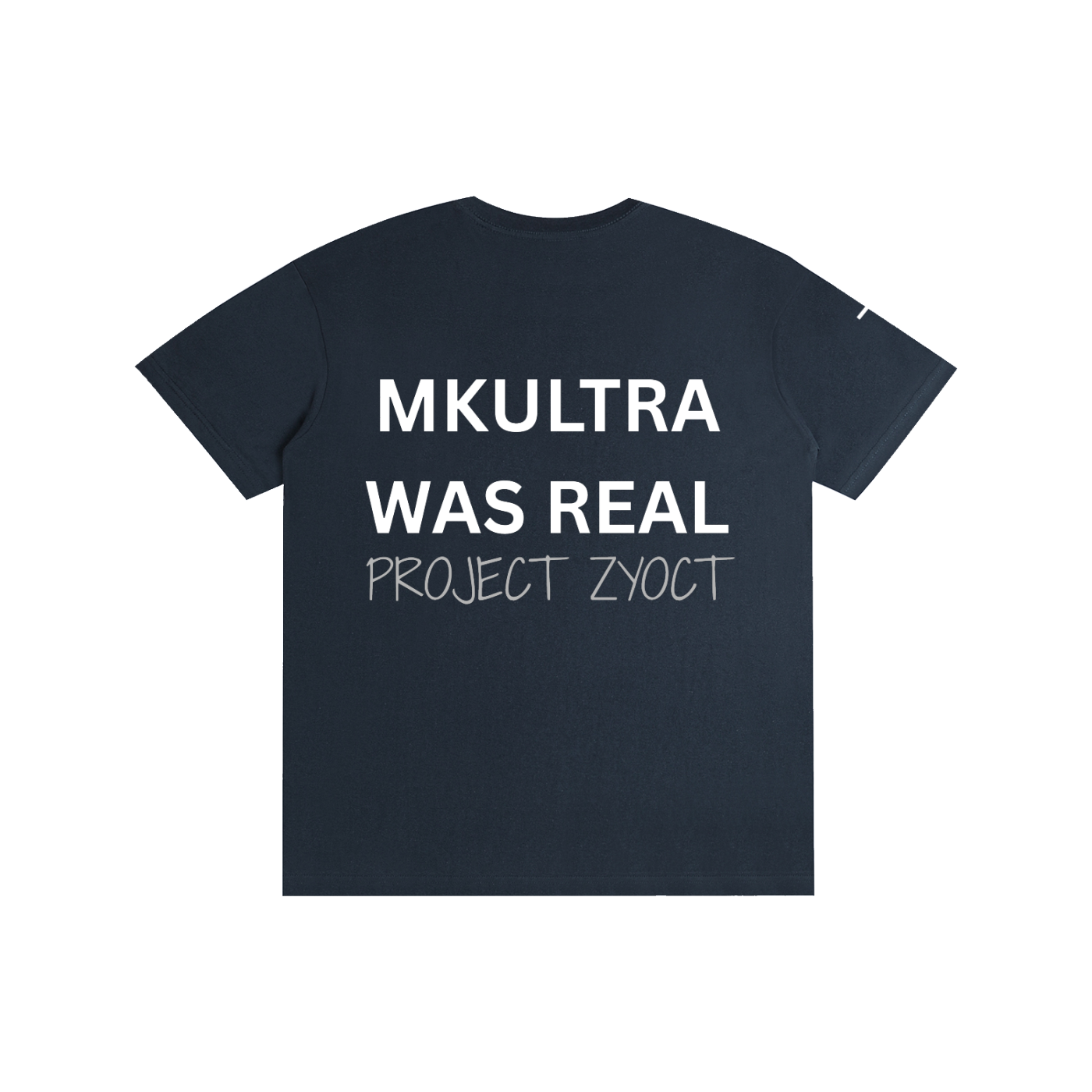 "MKUltra Was Real" Cotton T-Shirt