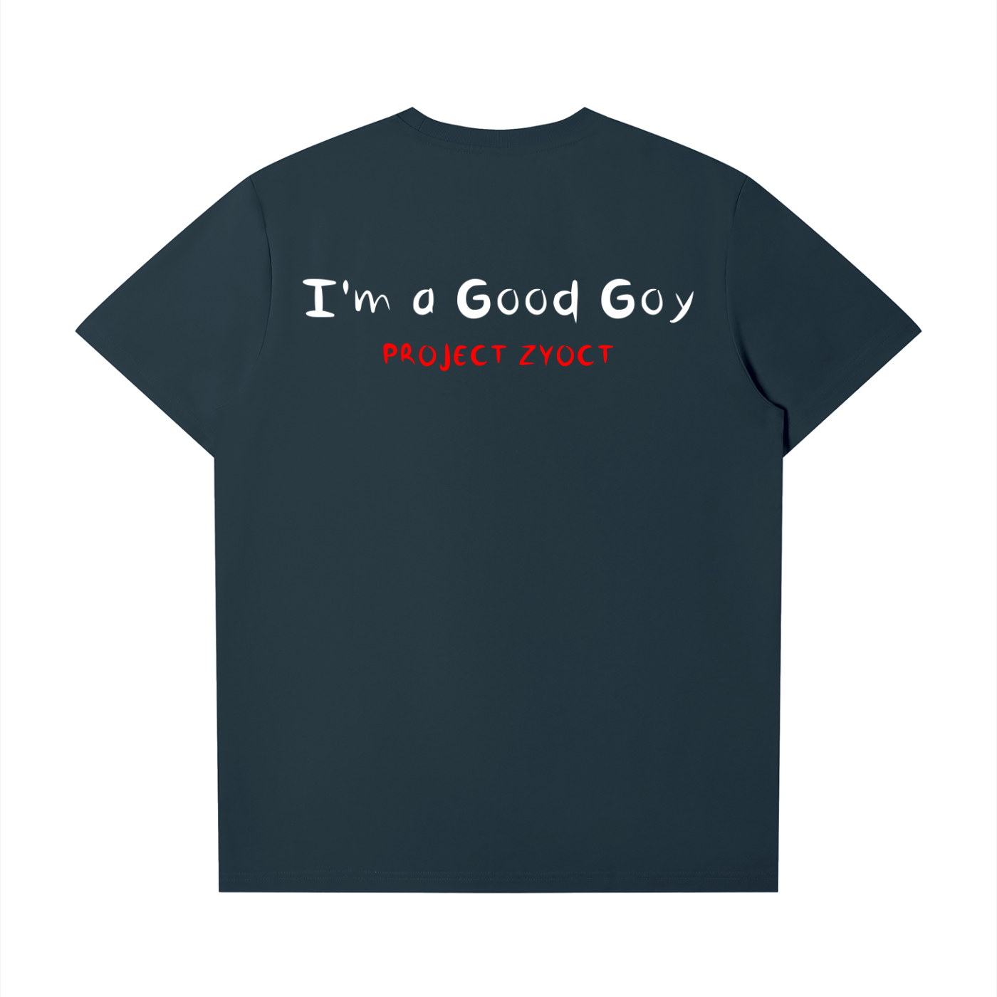 "I'm a Good Goy" T-Shirt