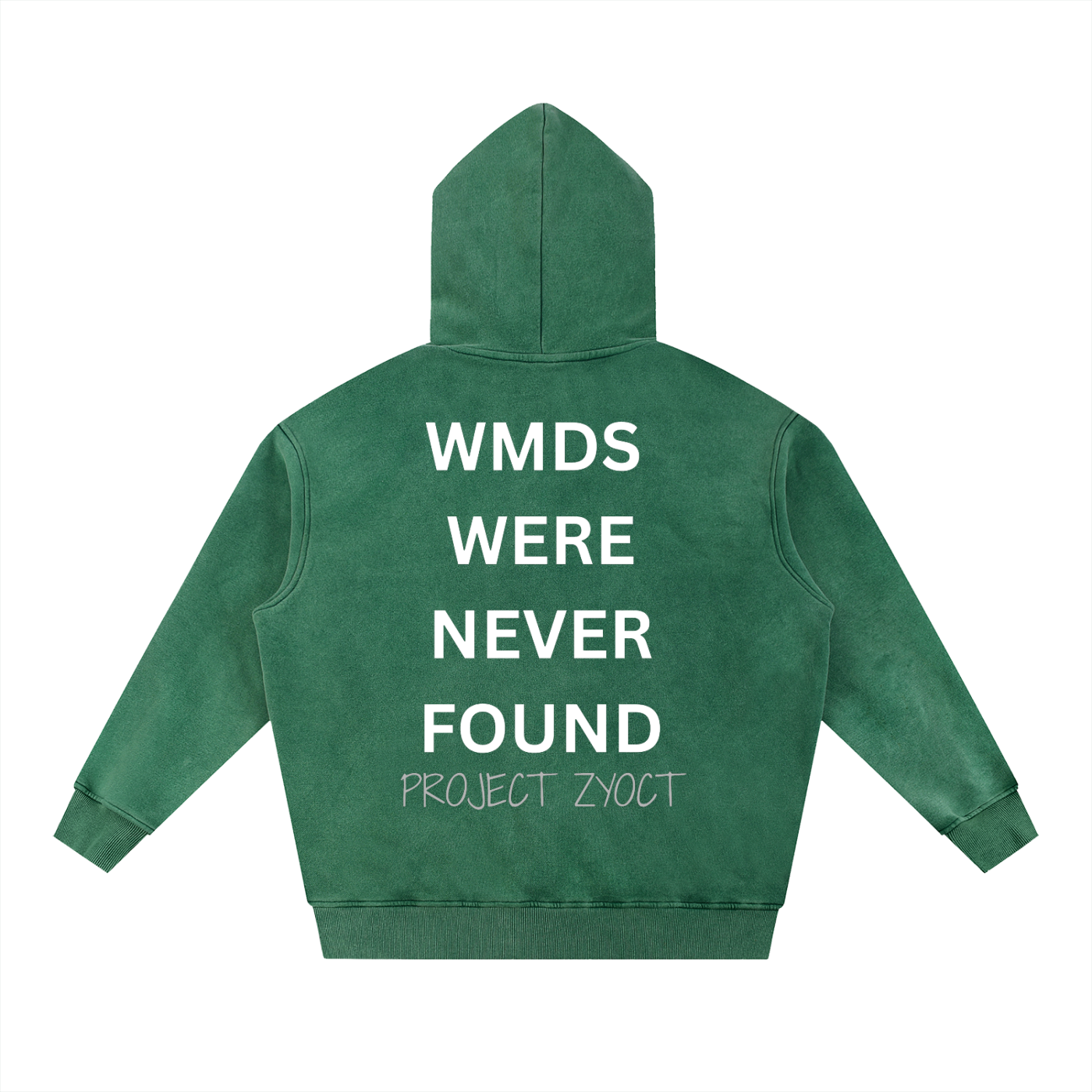 "WMDs Were Never Found" Snow Wash Oversize Hoodie