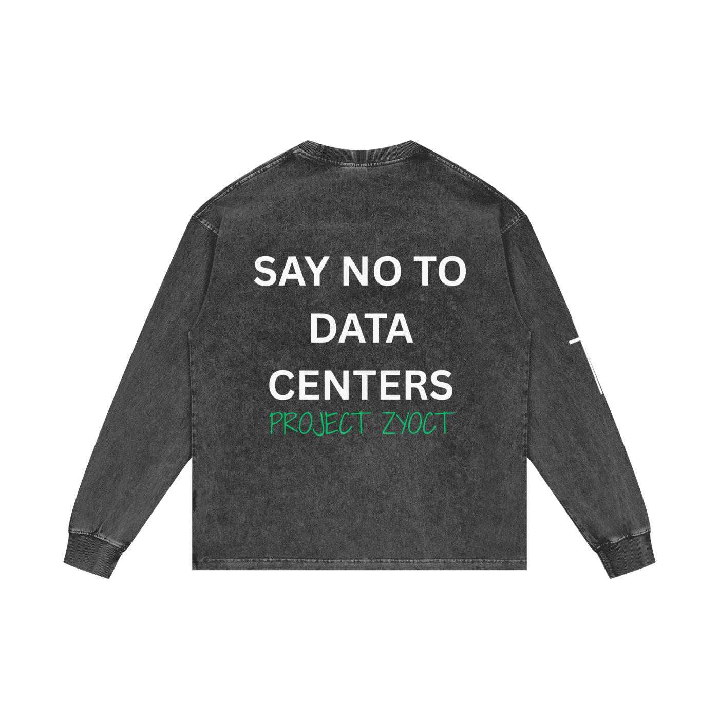 "Say No to Data Centers" Acid Wash Long Sleeve