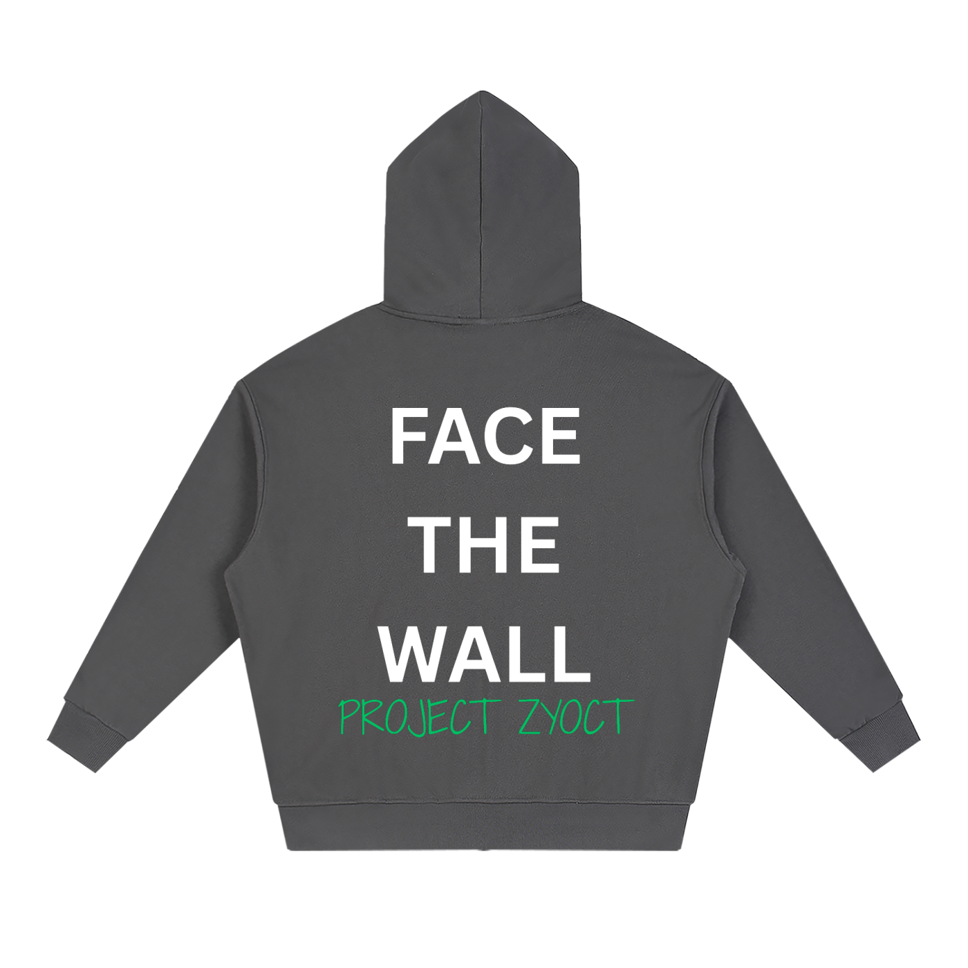 "Face the Wall" Full Zip Hoodie
