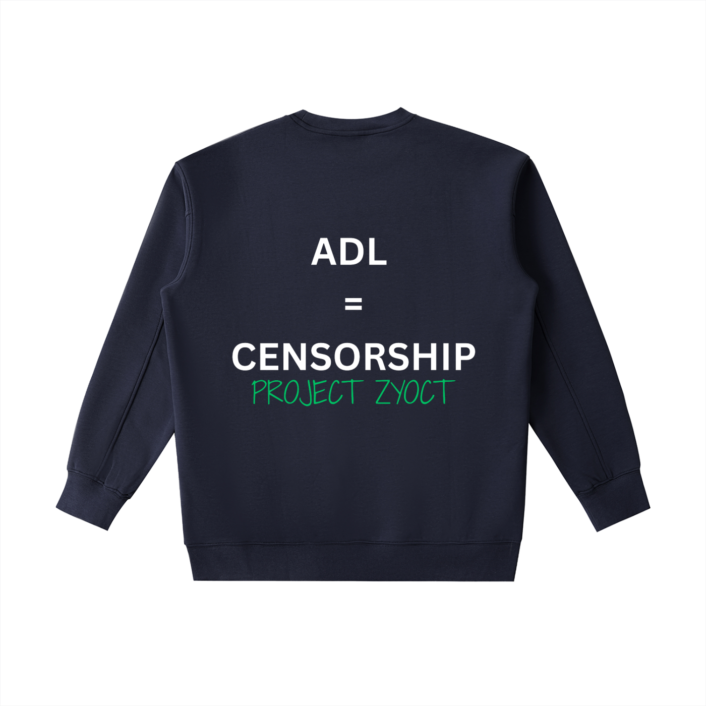 "ADL = Censorship" Heavyweight Sweatshirt