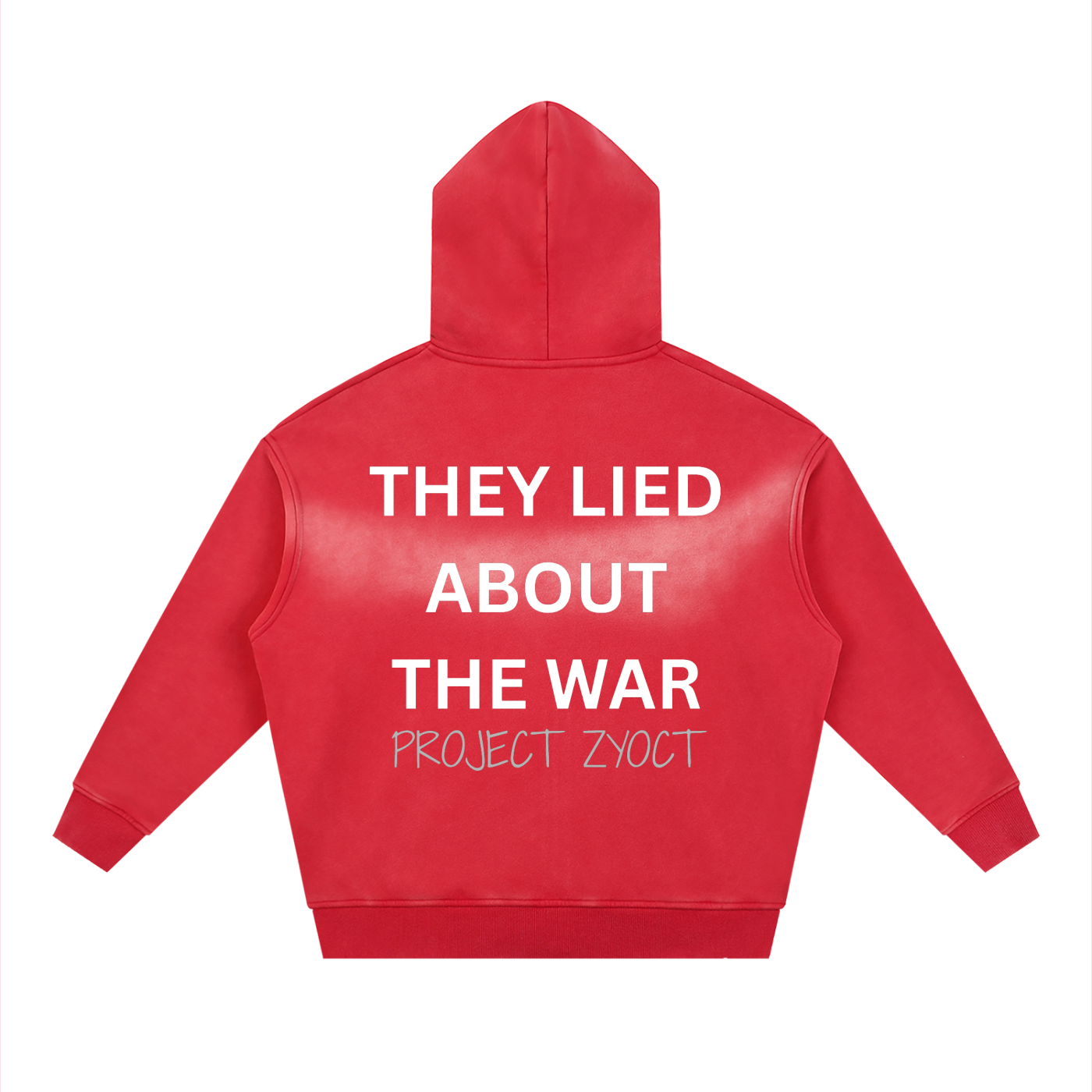 "They Lied About the War" Faded Zipper Hoodie