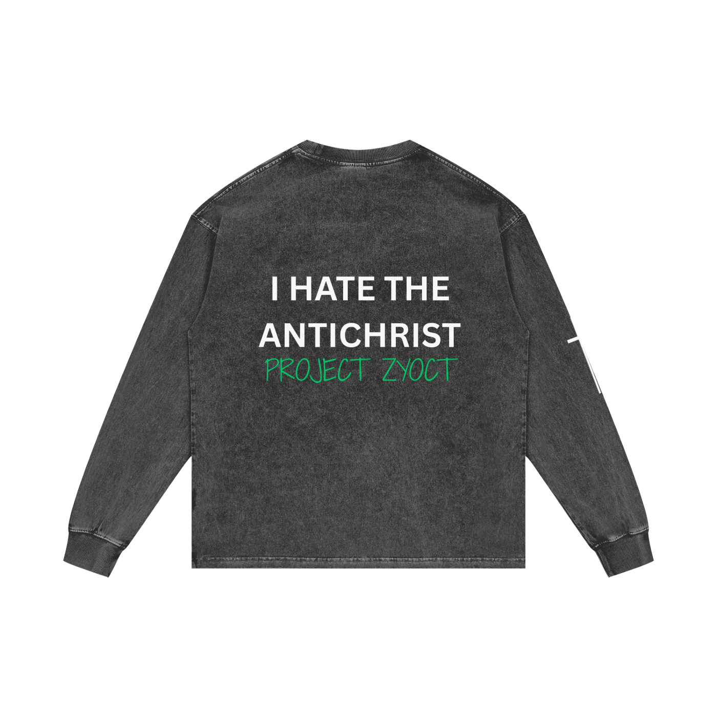 "I Hate the Antichrist" Acid Wash Long Sleeve