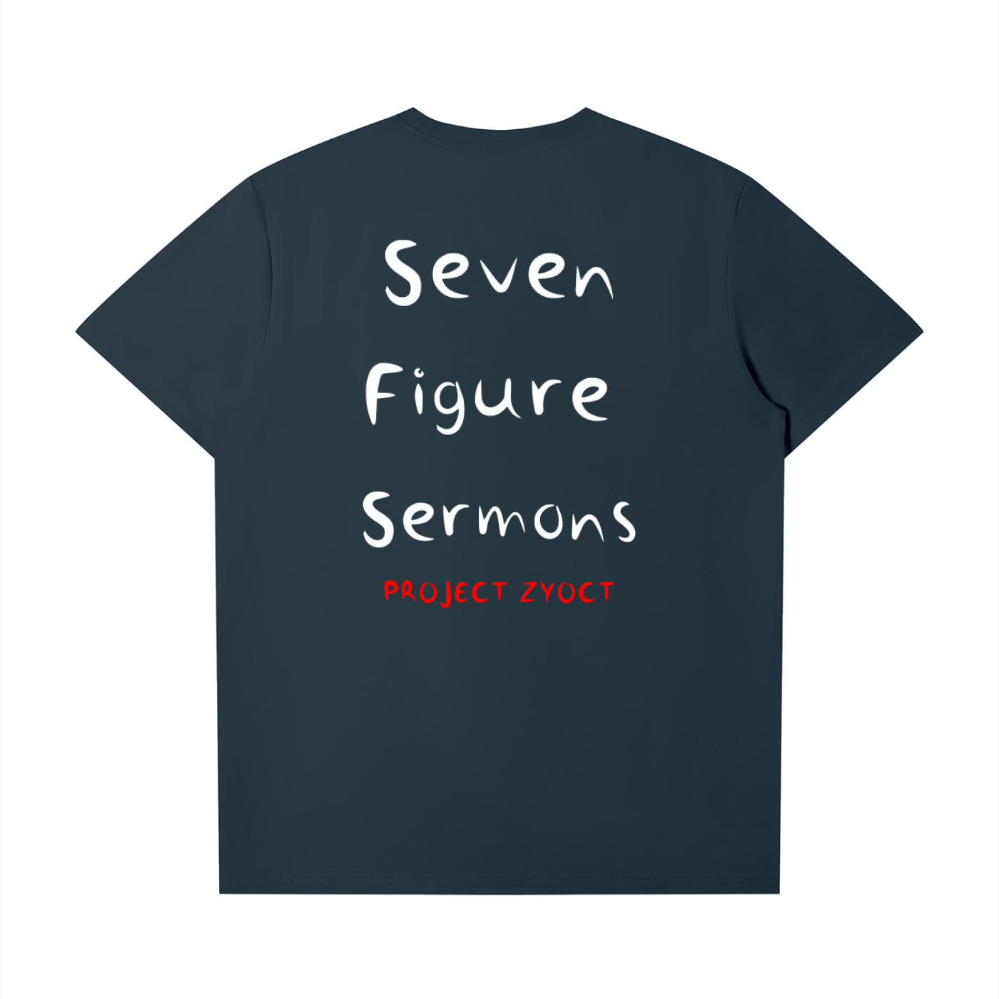 "Seven Figure Sermons" T-Shirt