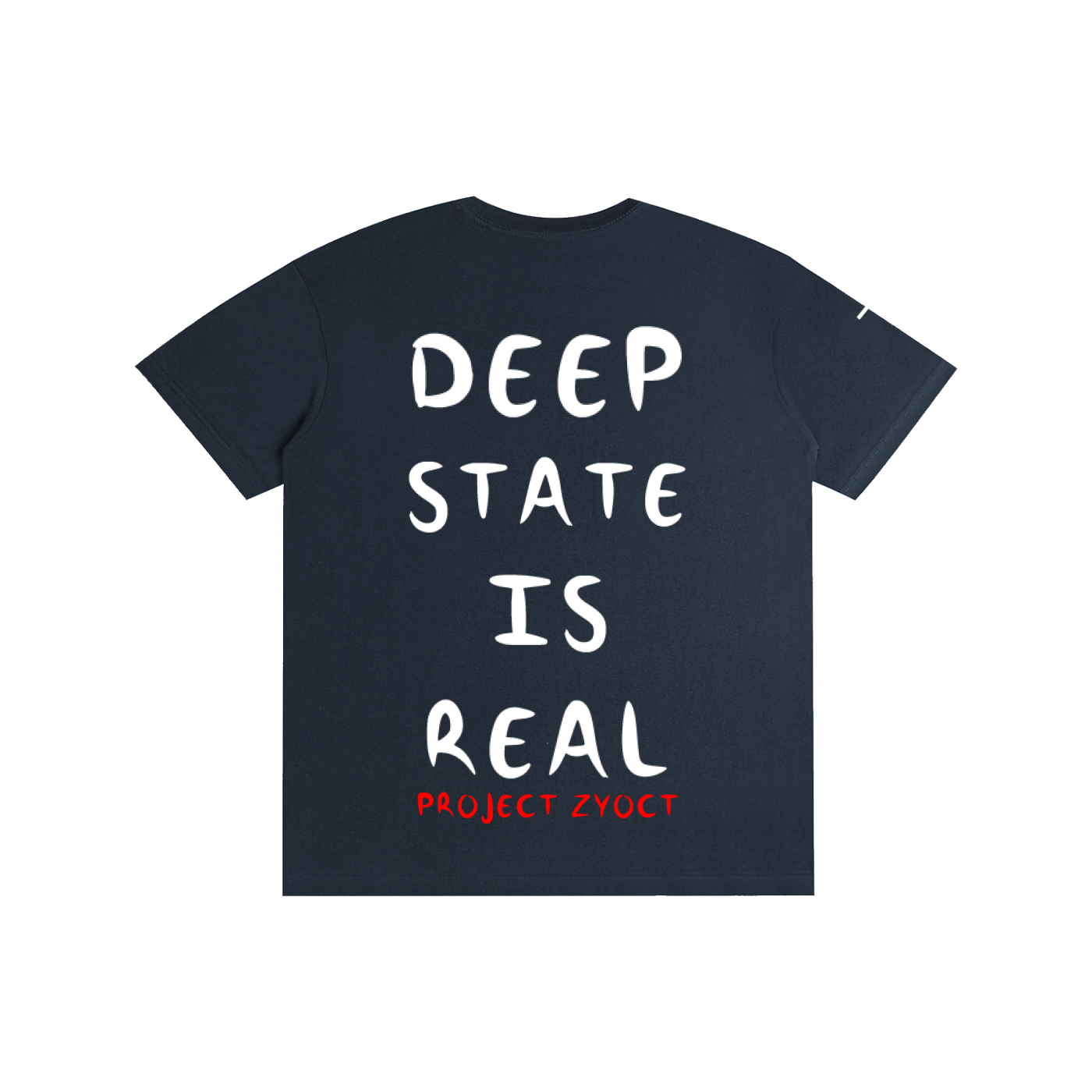 "Deep State is Real" Cotton T-Shirt