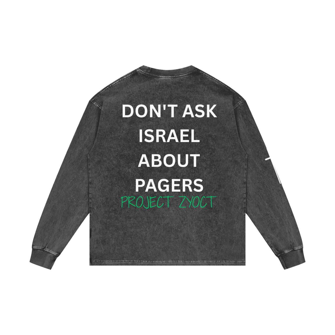 "Don't Ask Israel About Pagers" Acid Wash Long Sleeve