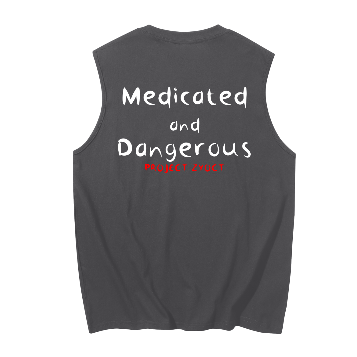 "Medicated and Dangerous" Cotton Tank Top