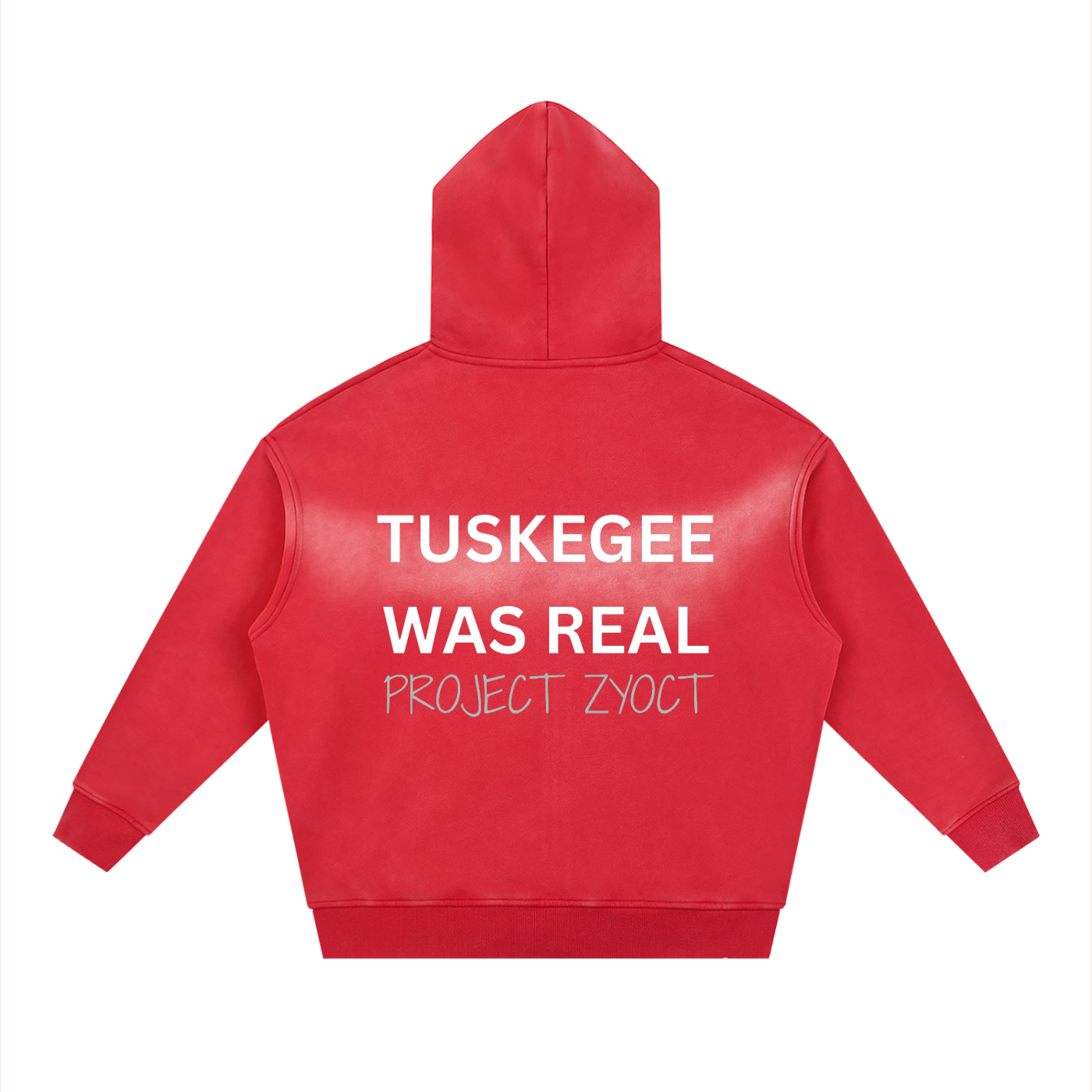 "Tuskegee Was Real" Faded Zipper Hoodie
