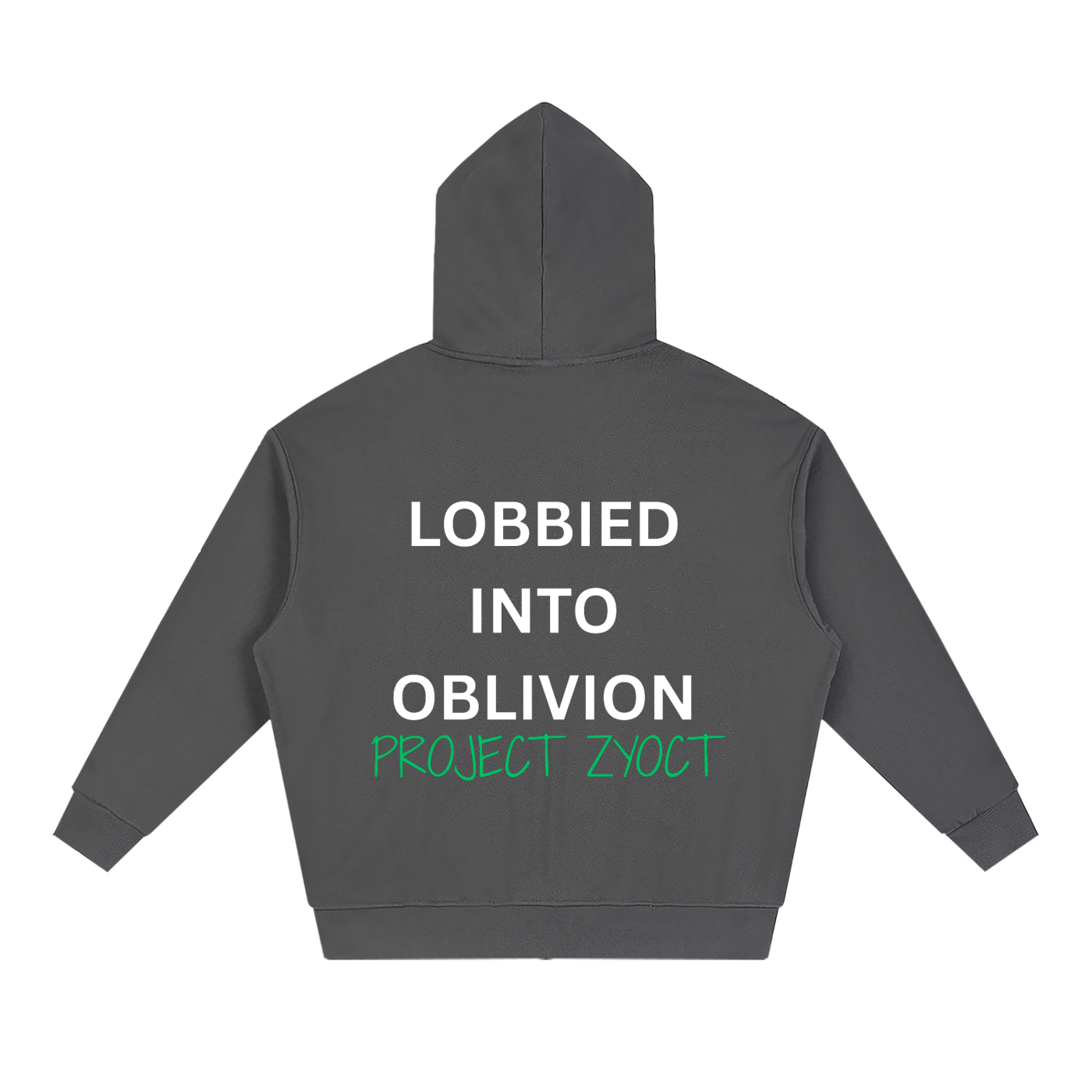"Lobbied Into Oblivion" Full Zip Hoodie