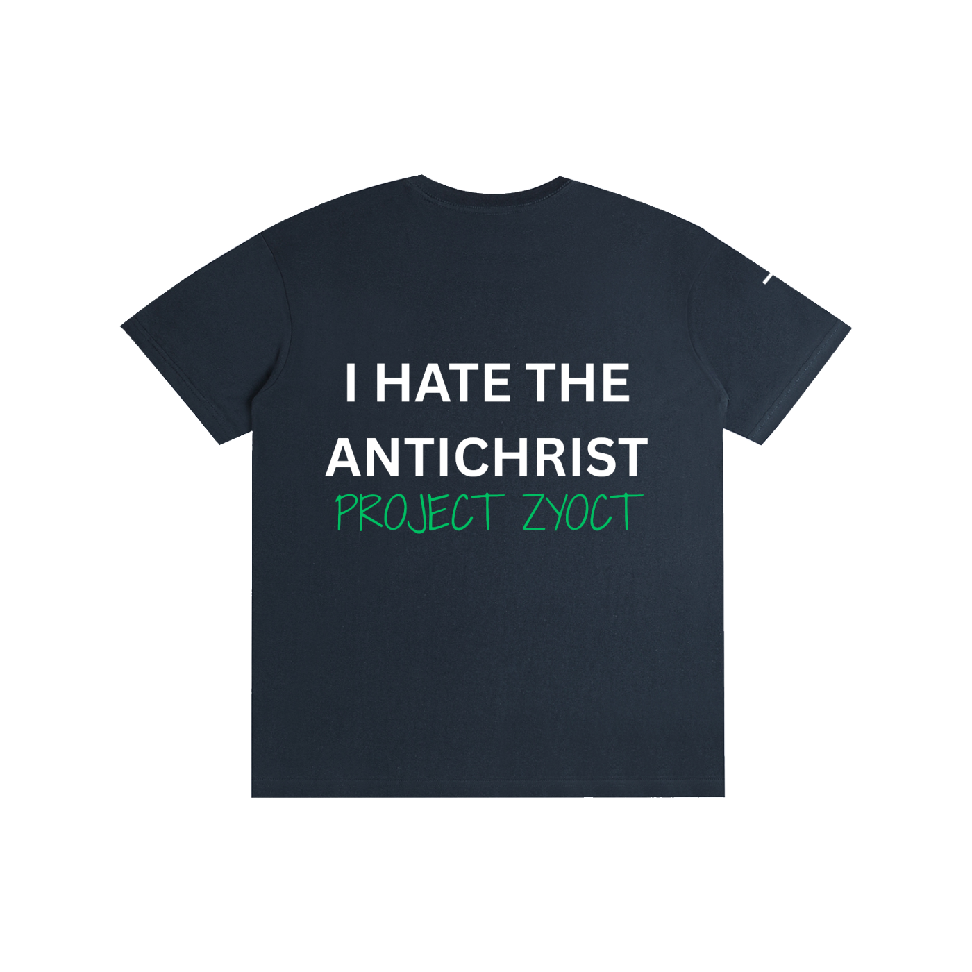 "I Hate the Antichrist" Cotton T-Shirt