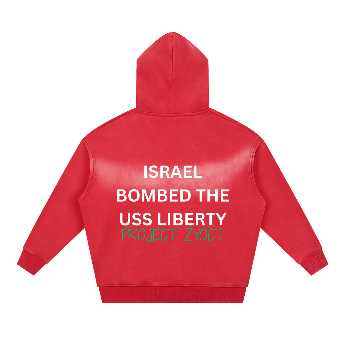 "Israel Bombed the USS Liberty" faded Zipper Hoodie
