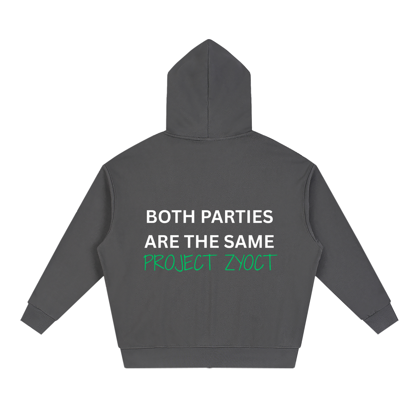 "Both Parties Are the Same" Full Zip Hoodie
