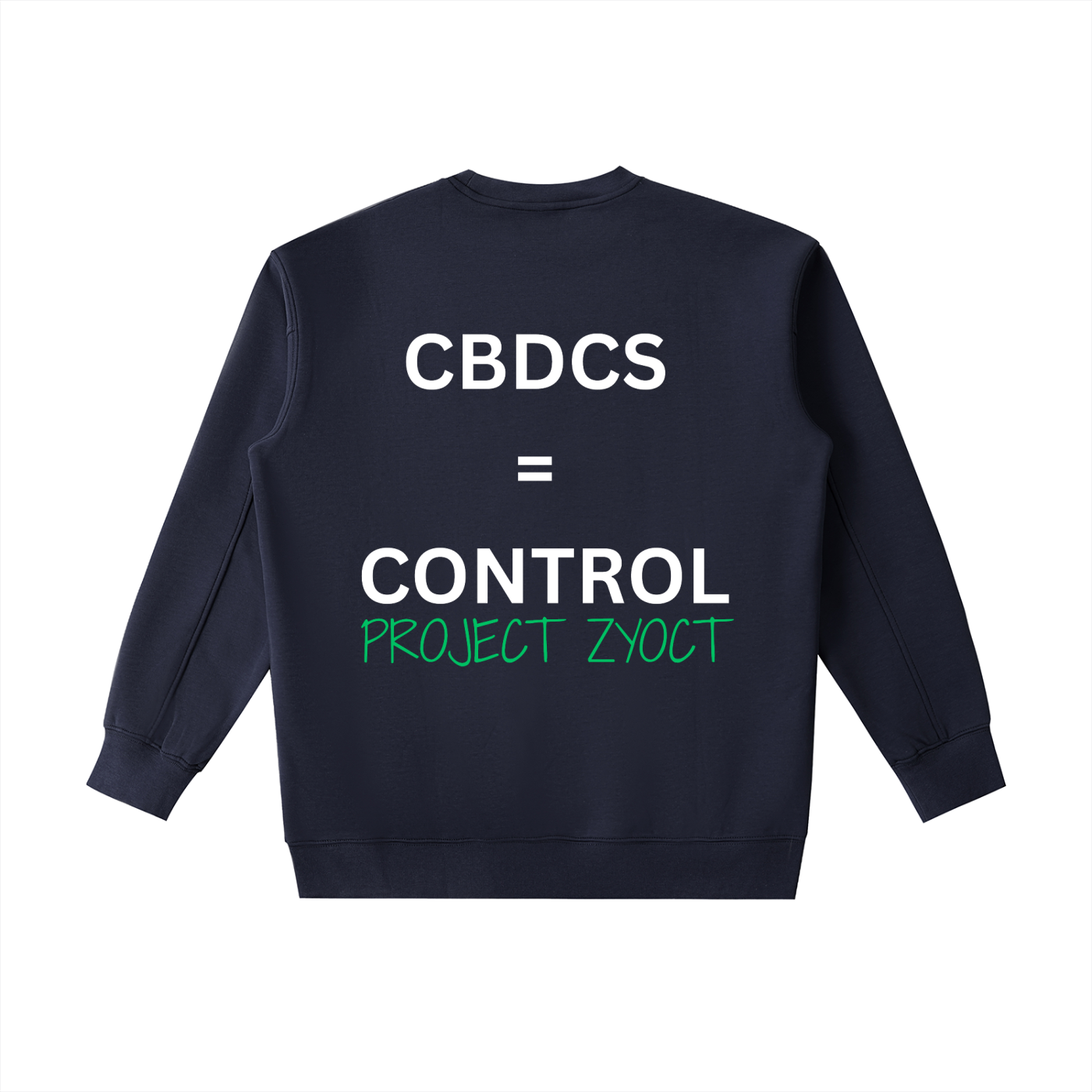 "CBDCs = Control" Heavyweight Sweatshirt
