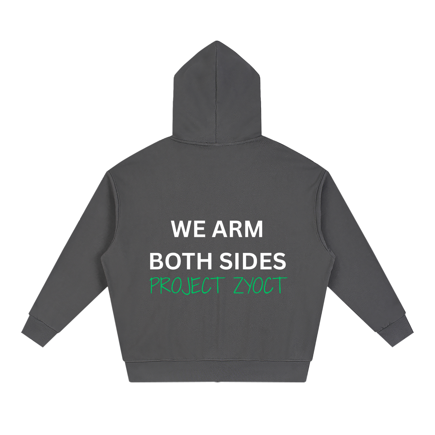 "We Arm Both Sides" Full Zip Hoodie