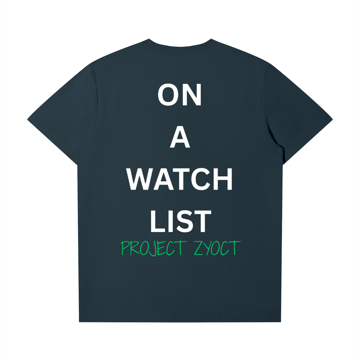 "On a watch list" T-Shirt
