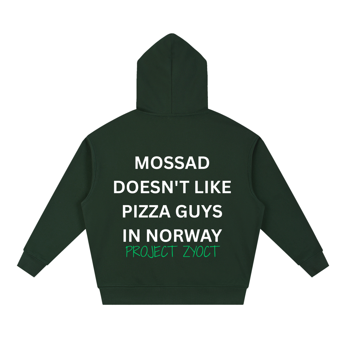 "Mossad doesn't like pizza guys in Norway" Heavyweight Hoodie