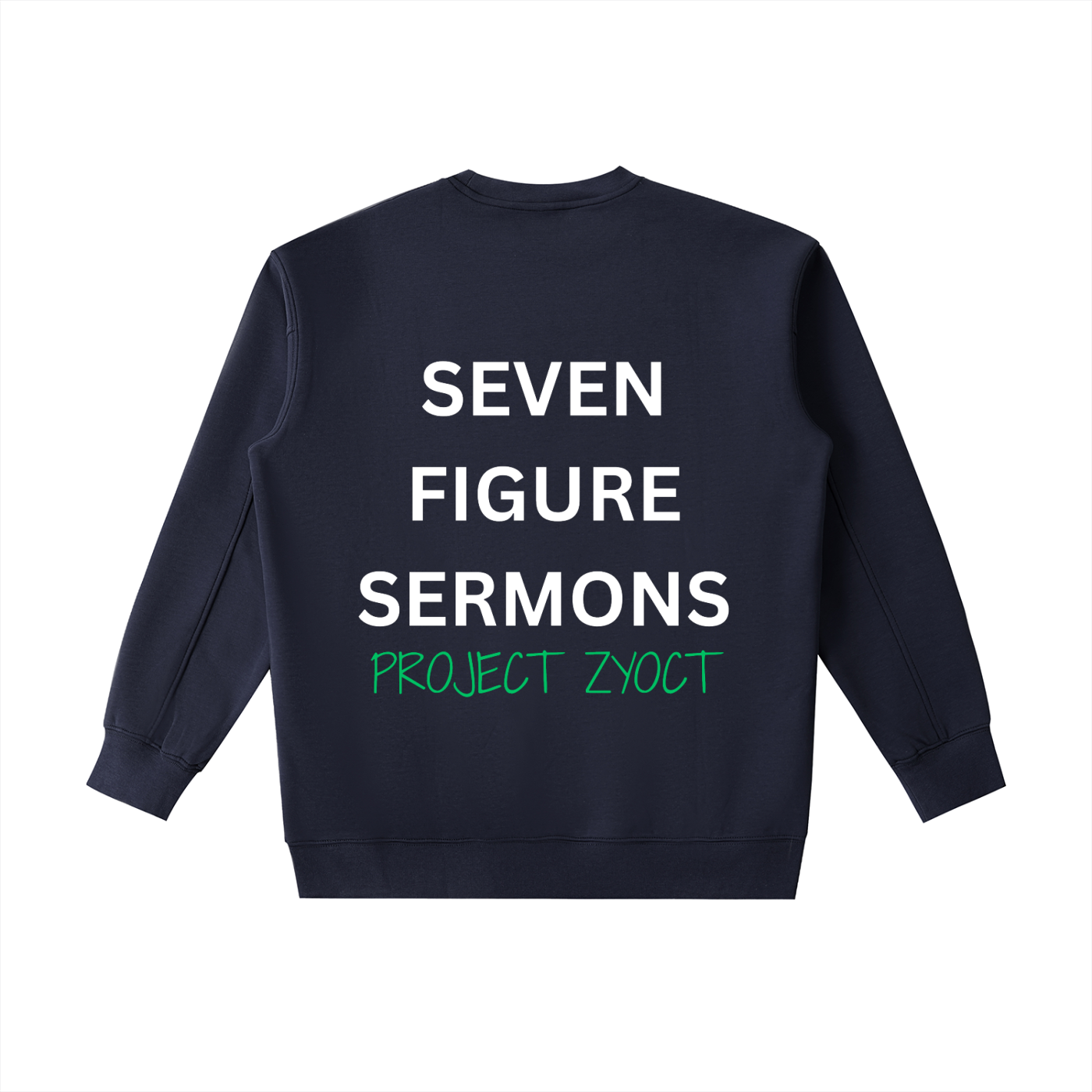 "Seven Figure Sermons" Heavyweight Sweatshirt