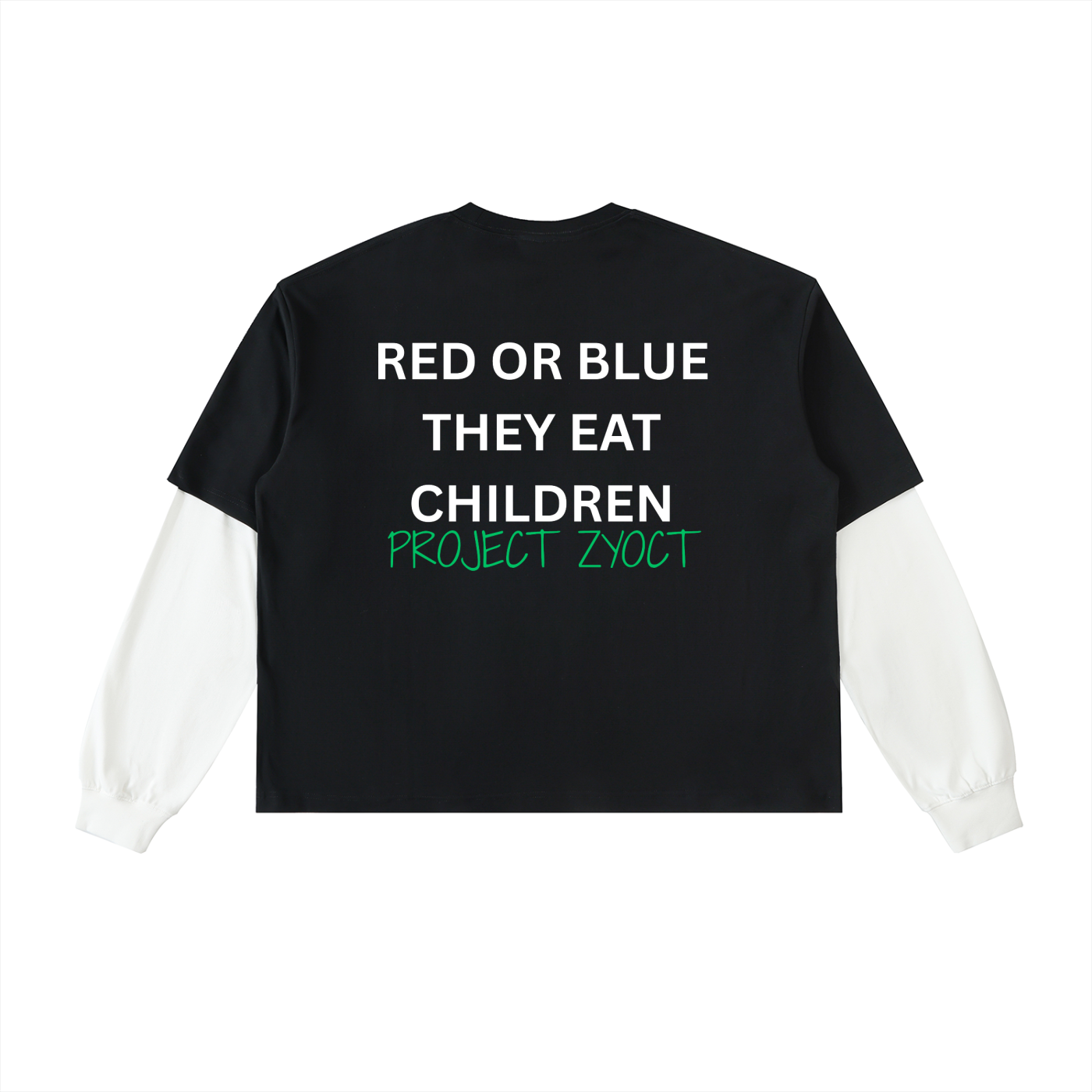 "Red or Blue They Eat Children" Layered Shirt