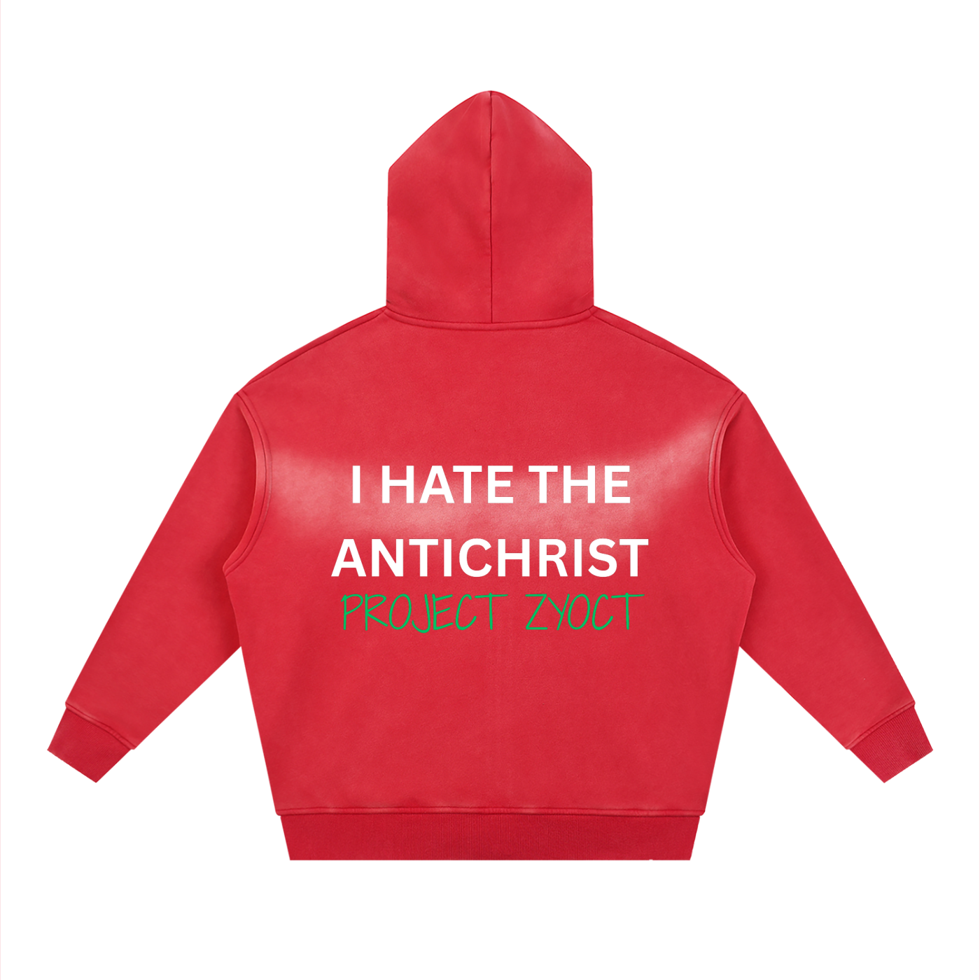 "I Hate the Antichrist" Faded Zipper Hoodie