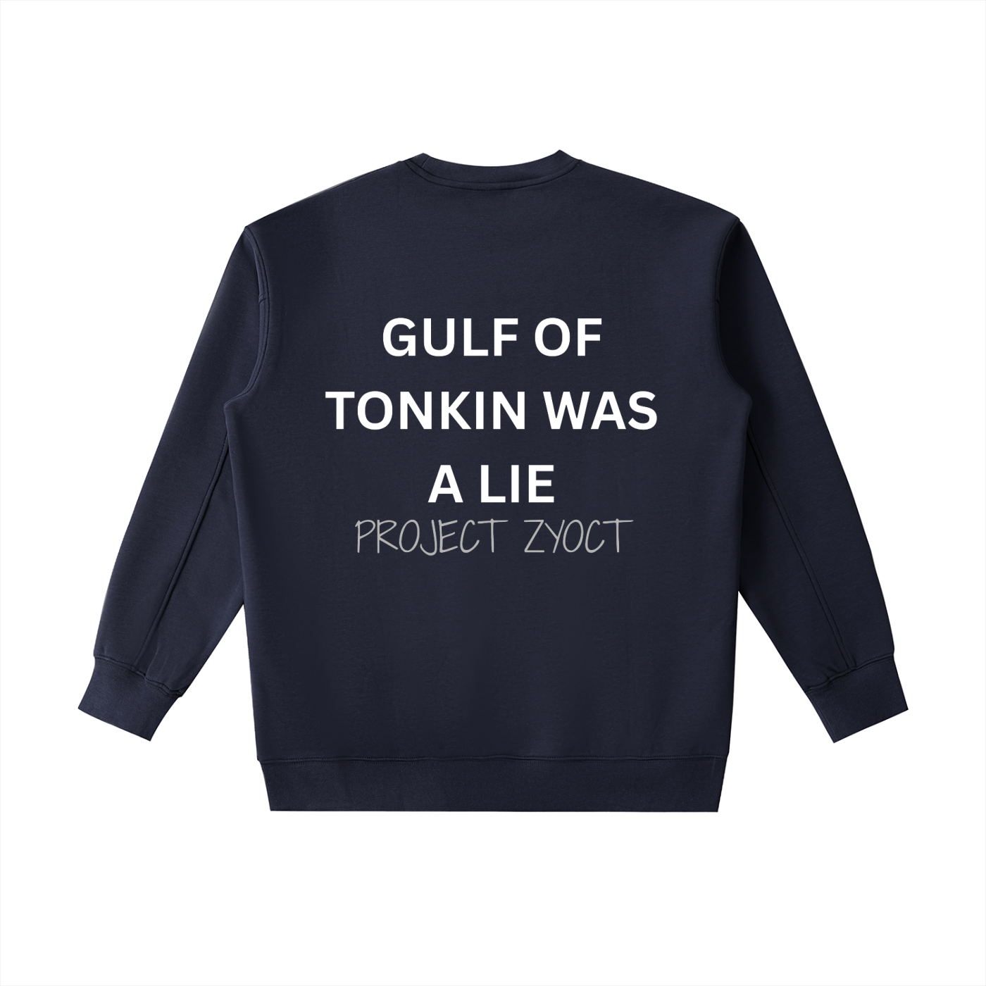 "Gulf of Tonkin Was a Lie " Heavyweight Sweatshirt
