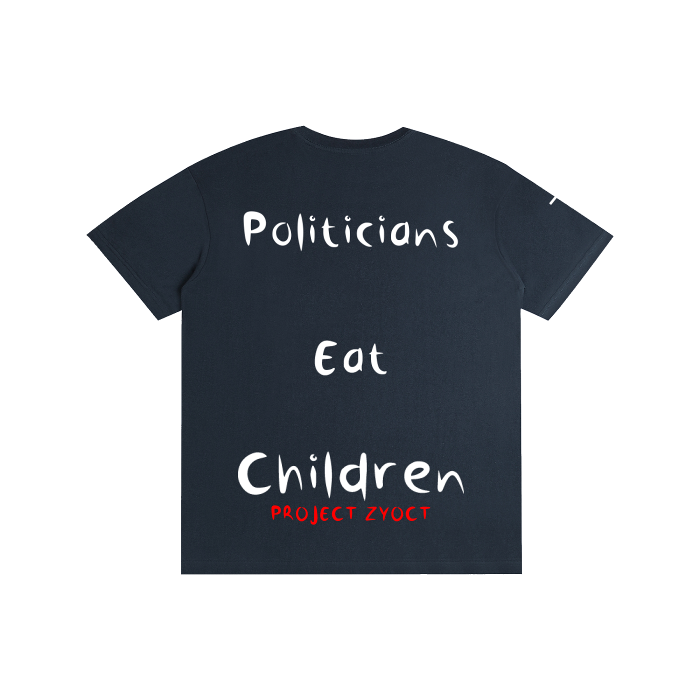 "Politicians Eat Children" Cotton T-Shirt