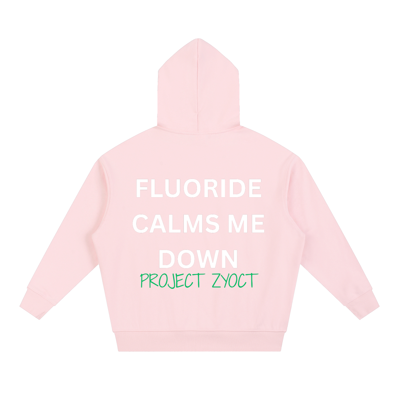 "Fluoride Calms Me Down" Heavyweight Hoodie
