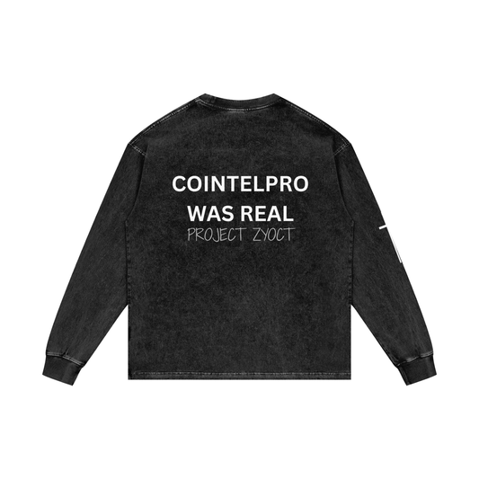 "COINTELPRO Was Real" Acid Wash Long Sleeve