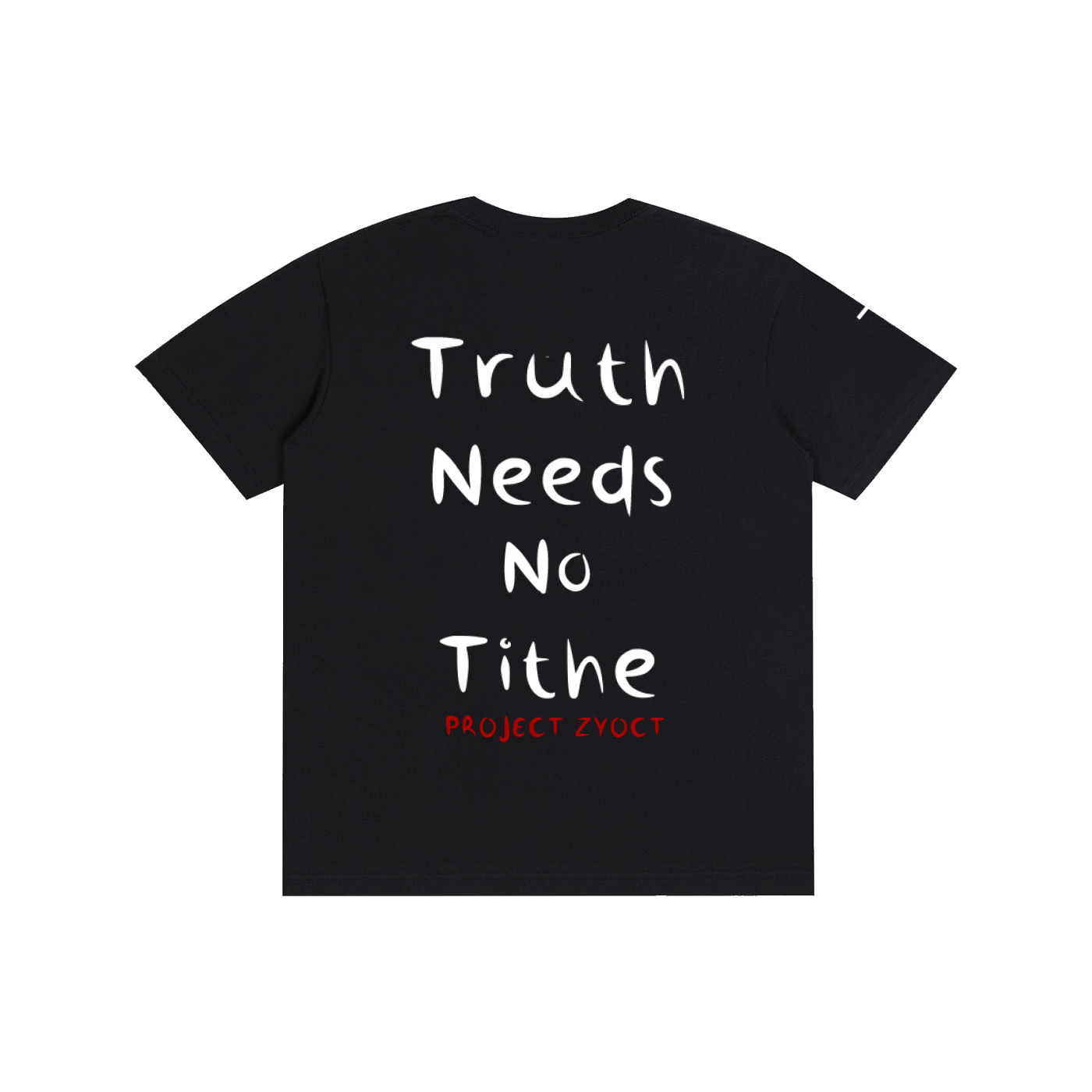 "Truth Needs No Tithe" Cotton T-Shirt
