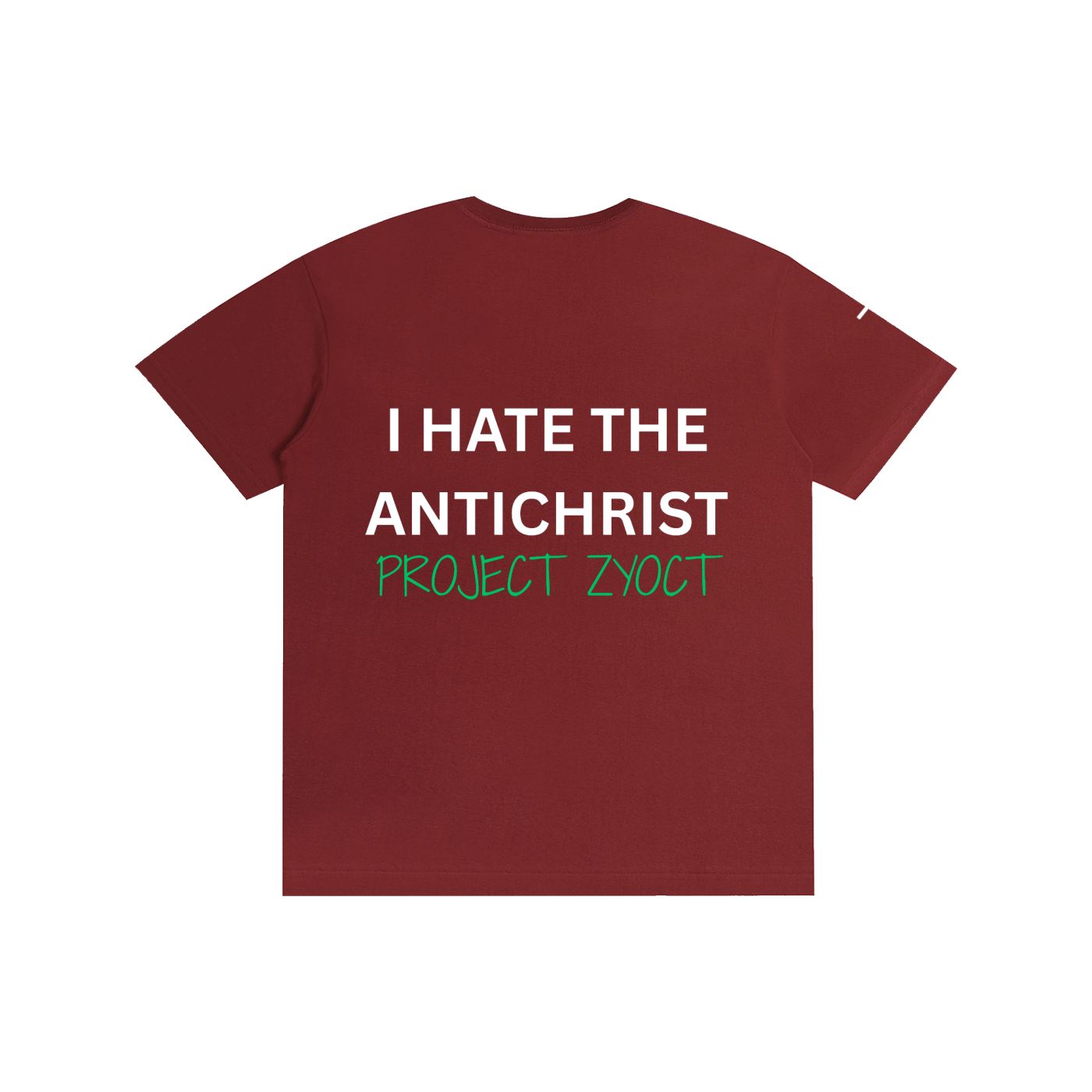"I Hate the Antichrist" Cotton T-Shirt