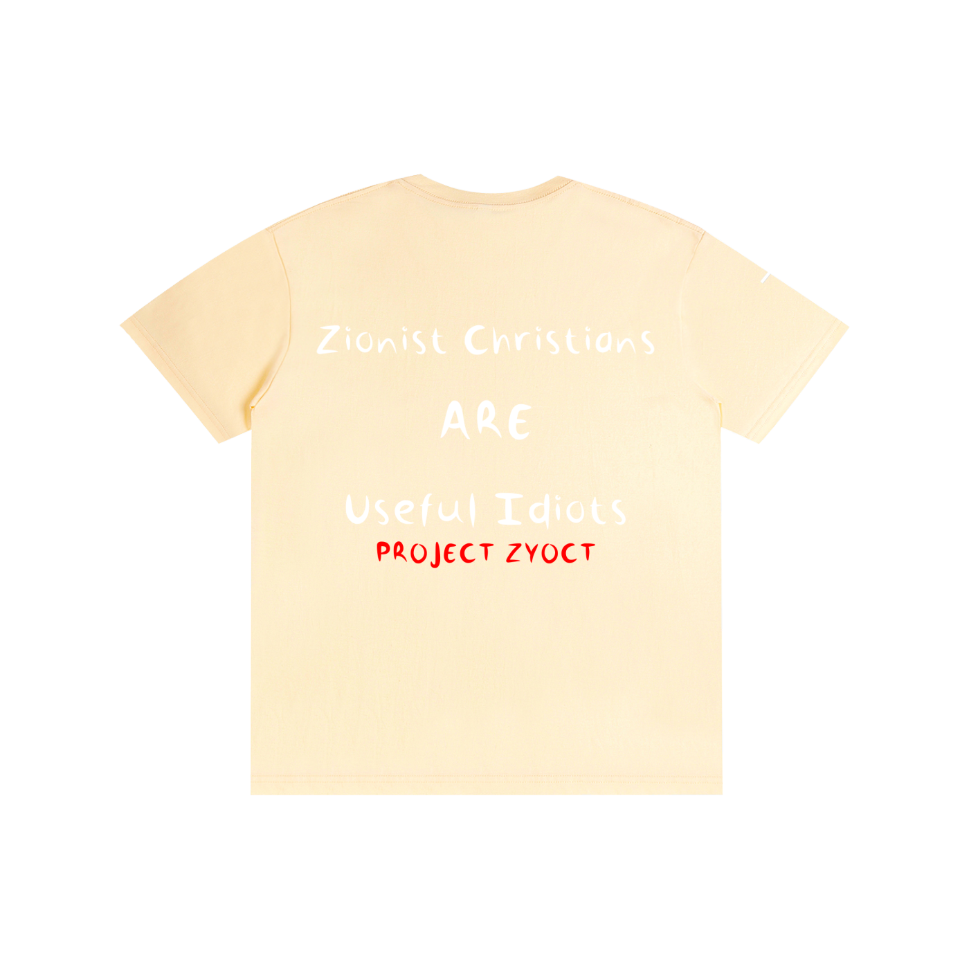"Zionist Christians = Useful Idiots" Cotton T-Shirt