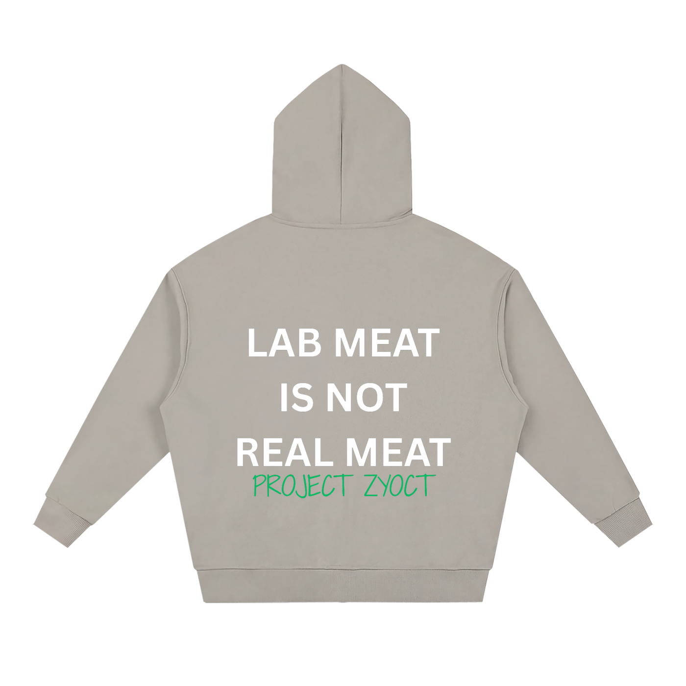 "Lab Meat is Not Real Meat" Full Zip Hoodie