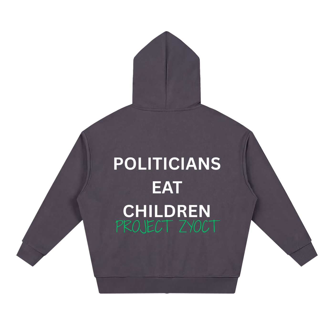 "Politicians Eat Children" Full Zip Hoodie