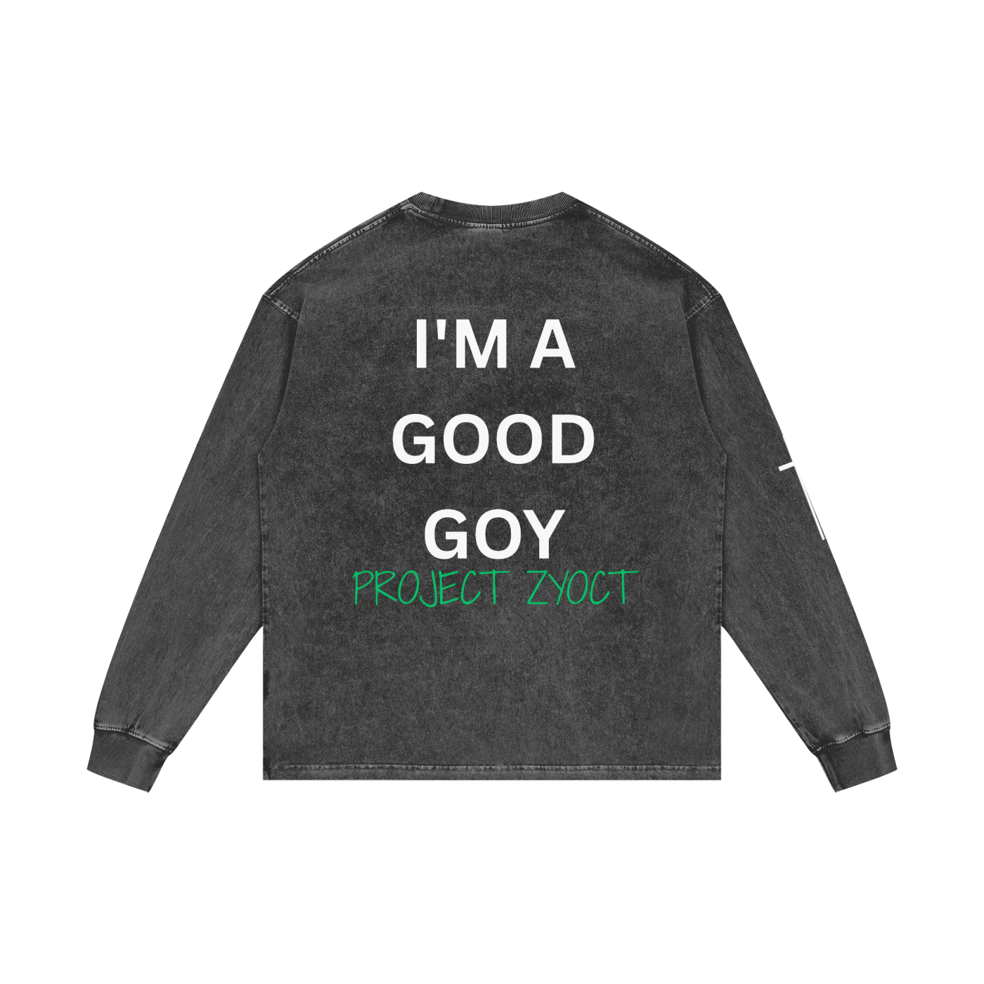 "I'm a Good Goy" Acid Wash Long Sleeve