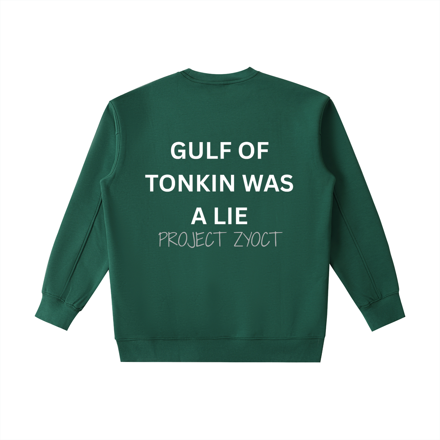 "Gulf of Tonkin Was a Lie " Heavyweight Sweatshirt