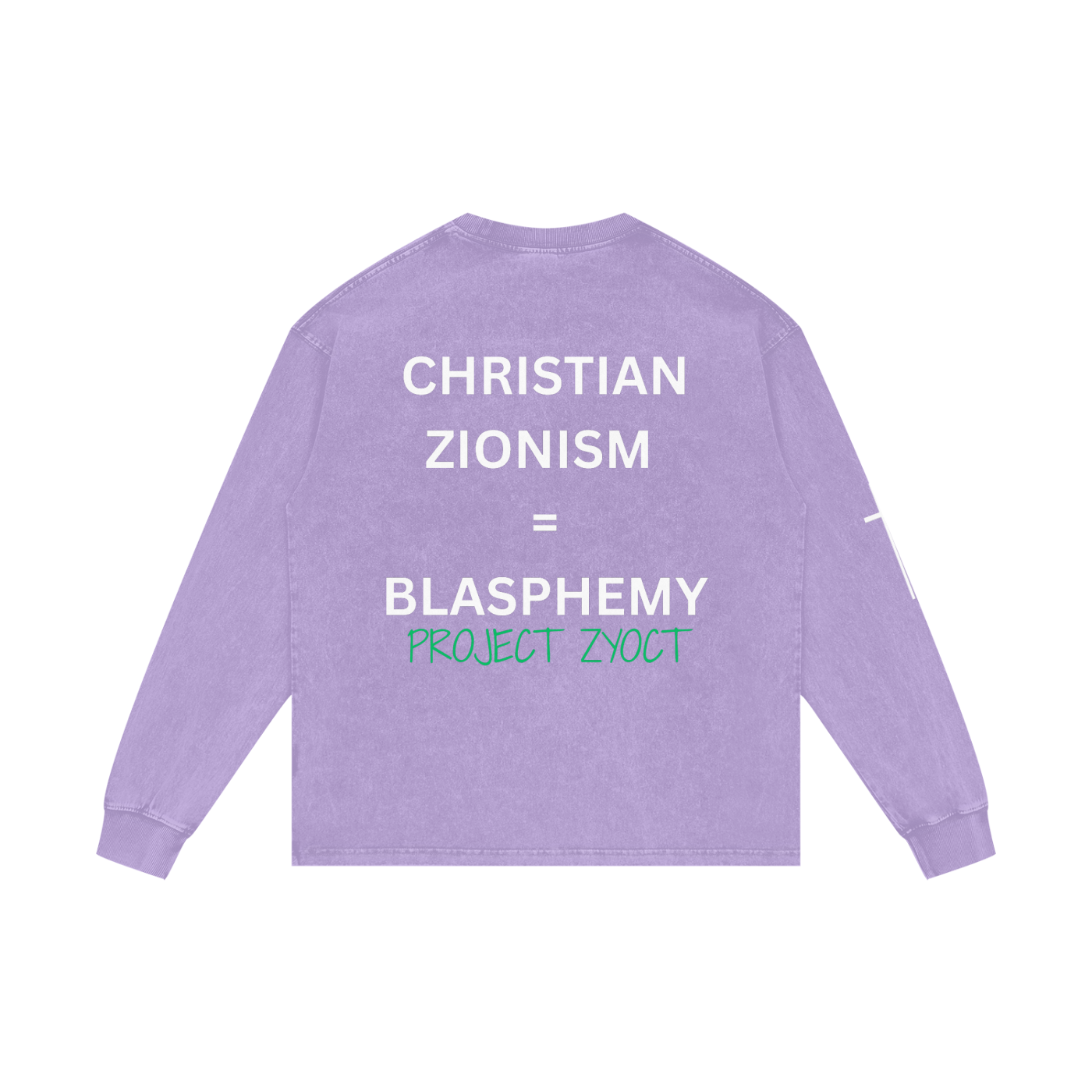 "Christian Zionism = Blasphemy" Acid Wash Long Sleeve