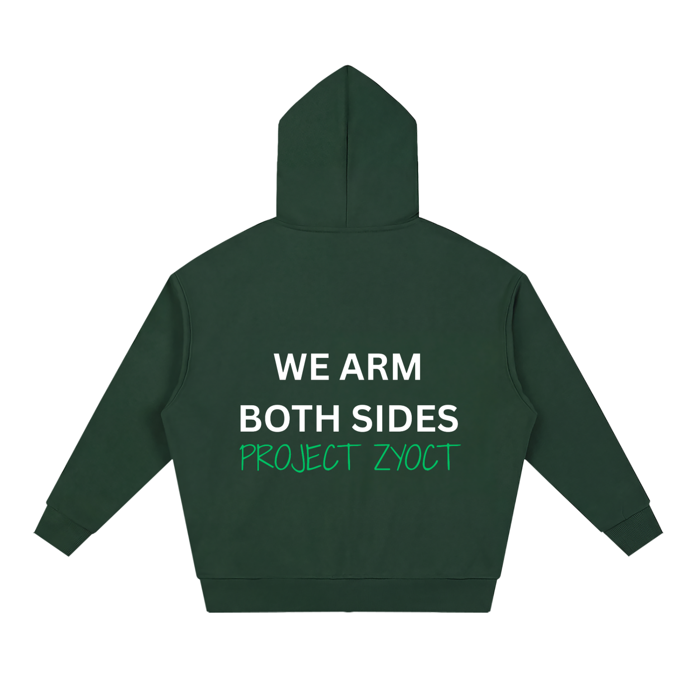 "We Arm Both Sides" Full Zip Hoodie