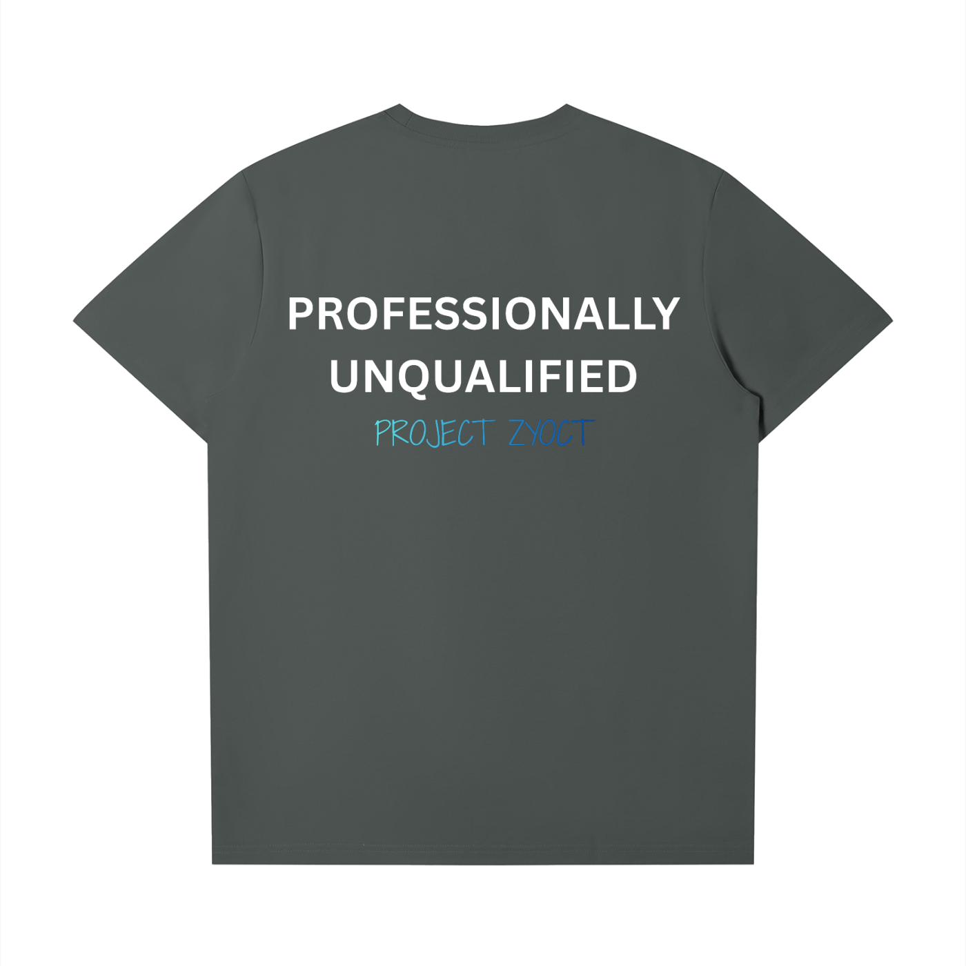"Professionally Unqualified" T-Shirt