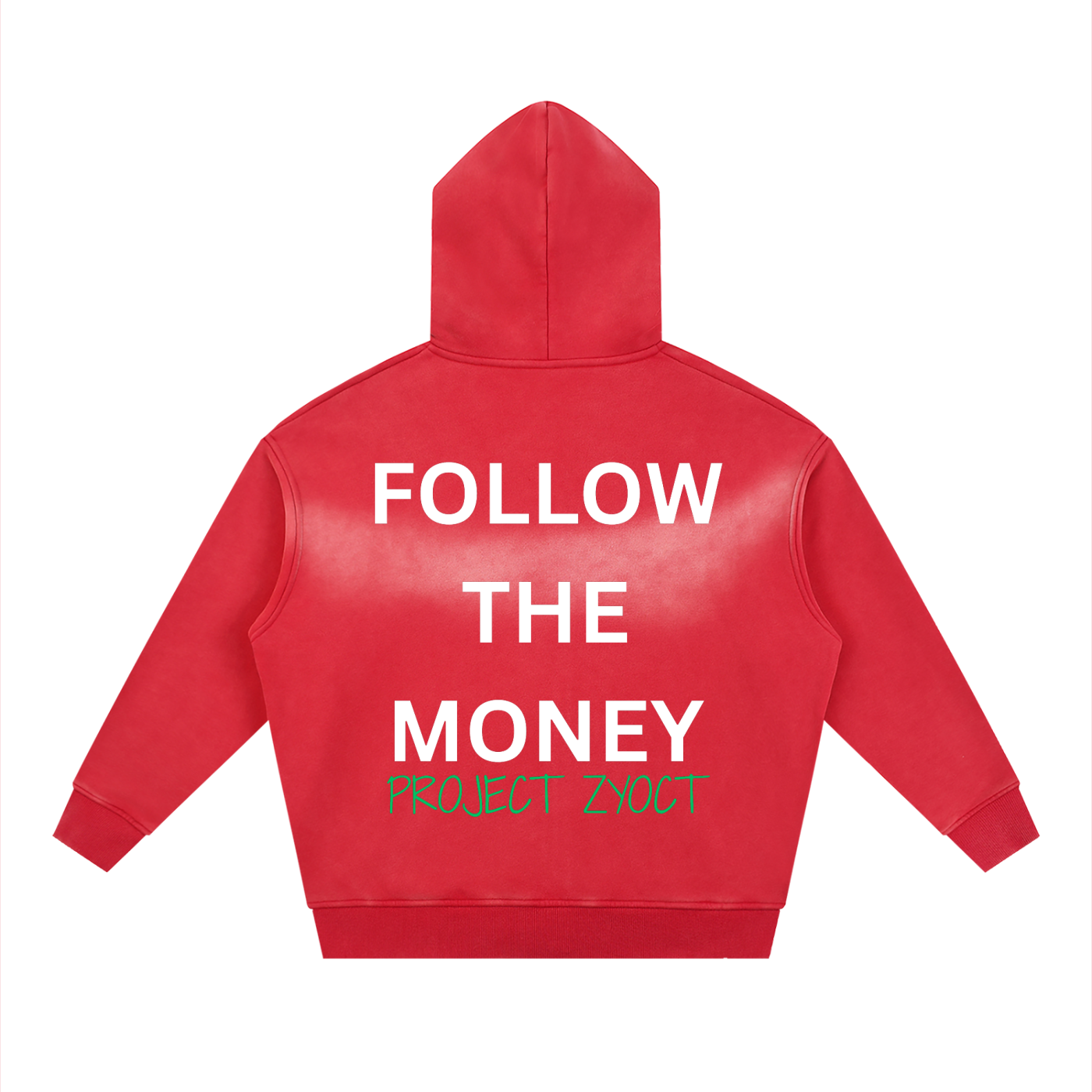 "Follow the Money" Faded Zipper Hoodie