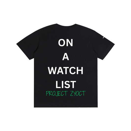 "On a watch list" Cotton T-Shirt