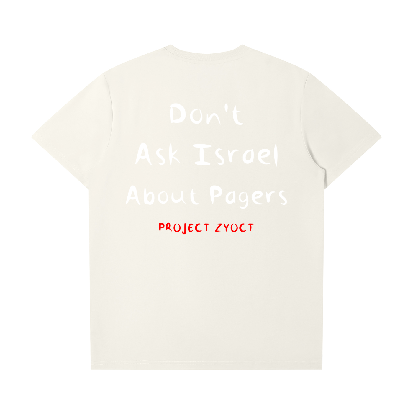 "Don't Ask Israel About Pagers" T-Shirt