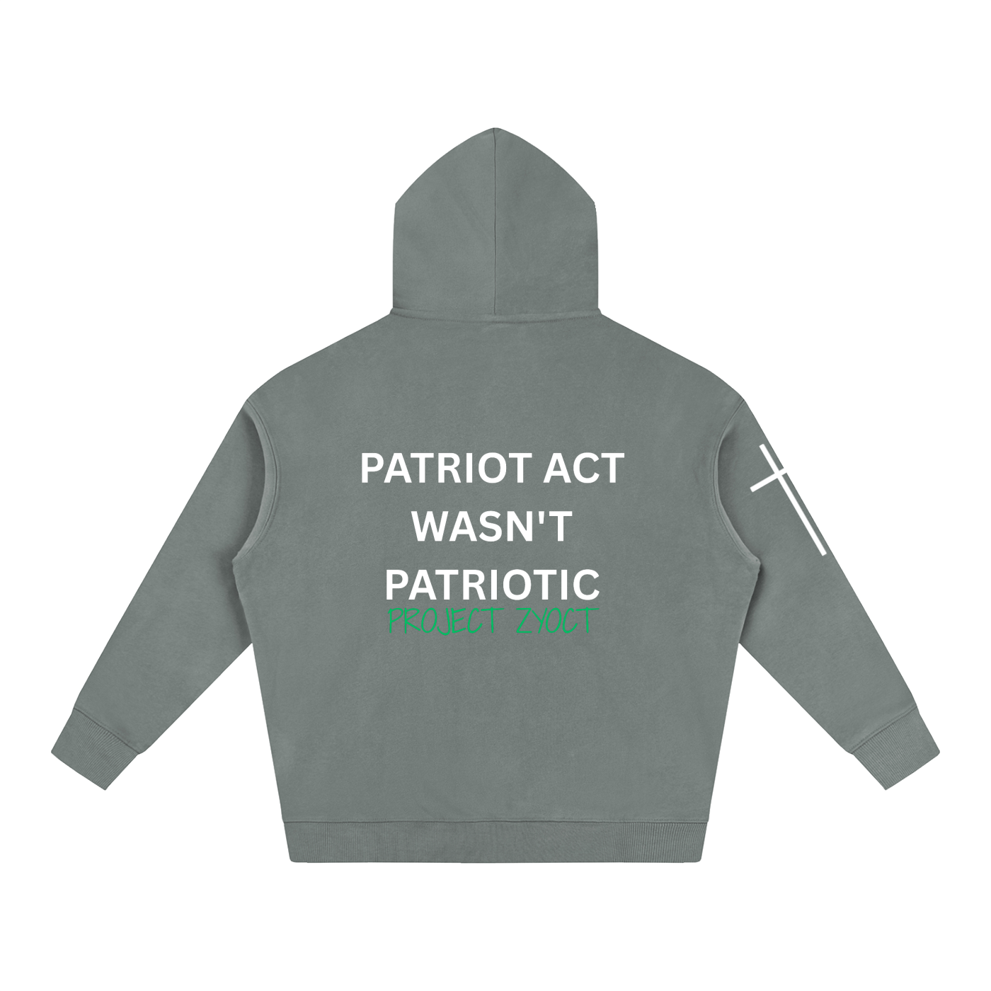 "Patriot Act Wasn't Patriotic" Oversize Hoodie