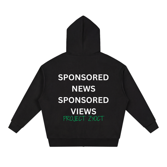 "Sponsored News Sponsored Views" Full Zip Hoodie