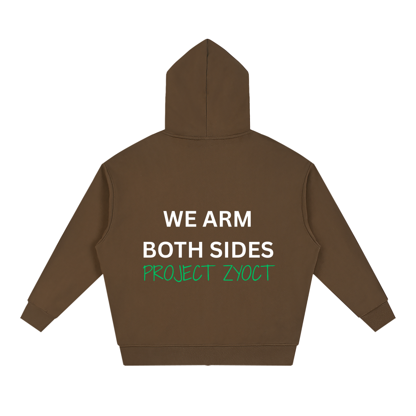 "We Arm Both Sides" Full Zip Hoodie