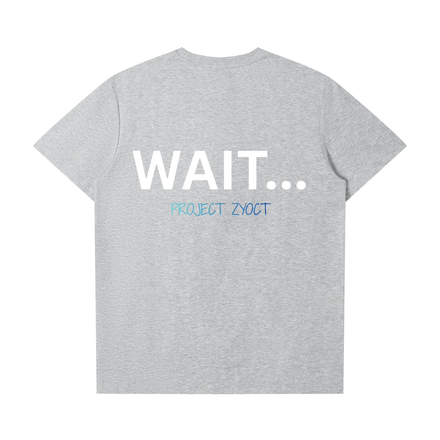 "Wait..." T-Shirt