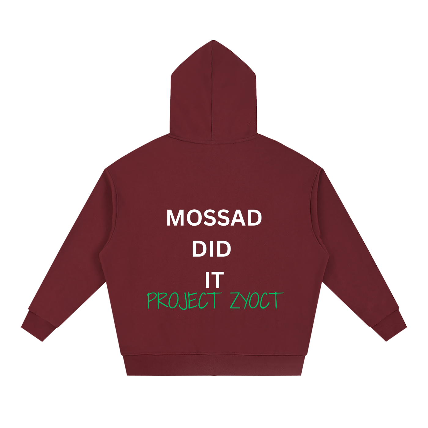 "Mossad Did It" Full Zip Hoodie