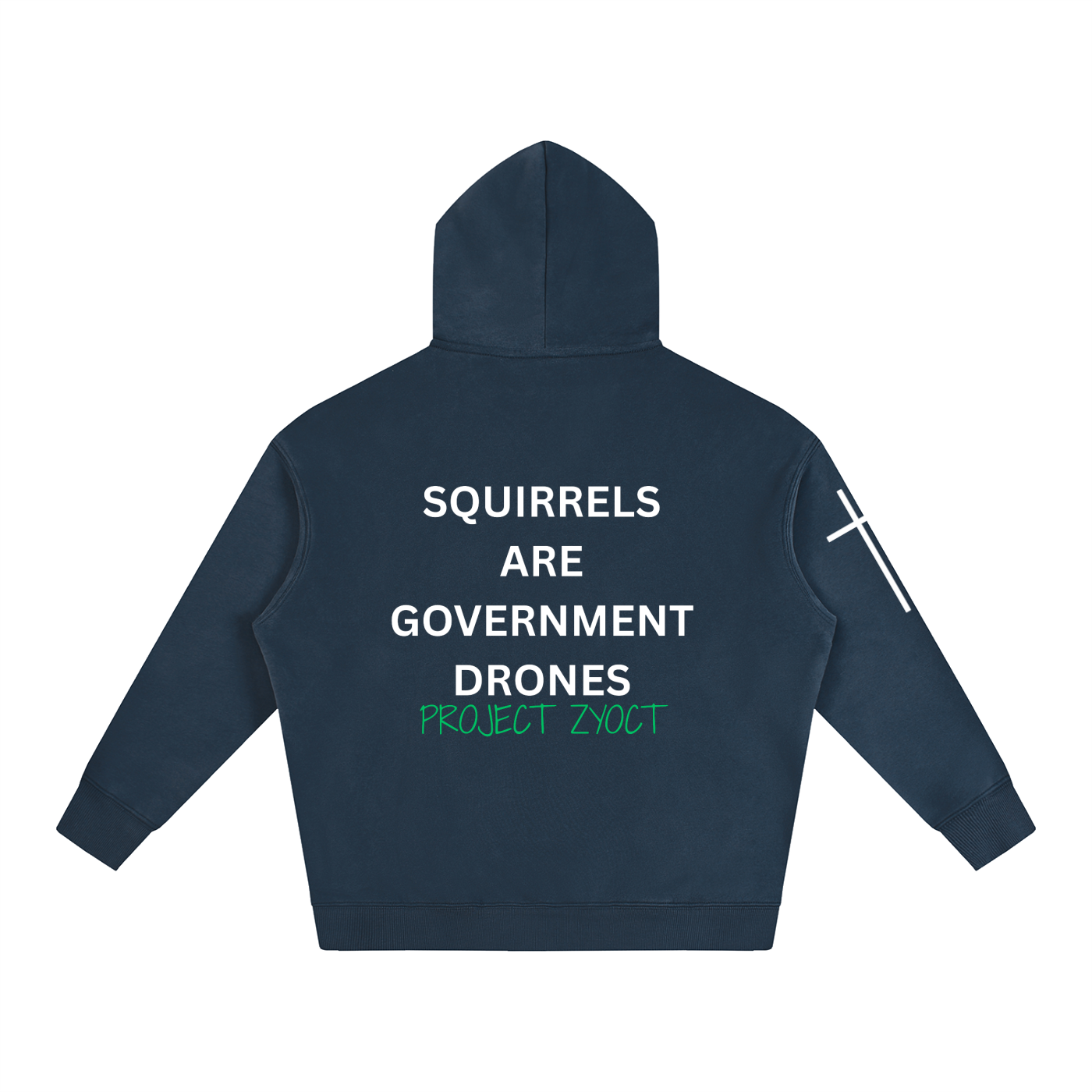 "Squirrels Are Government Drones" Oversize Hoodie