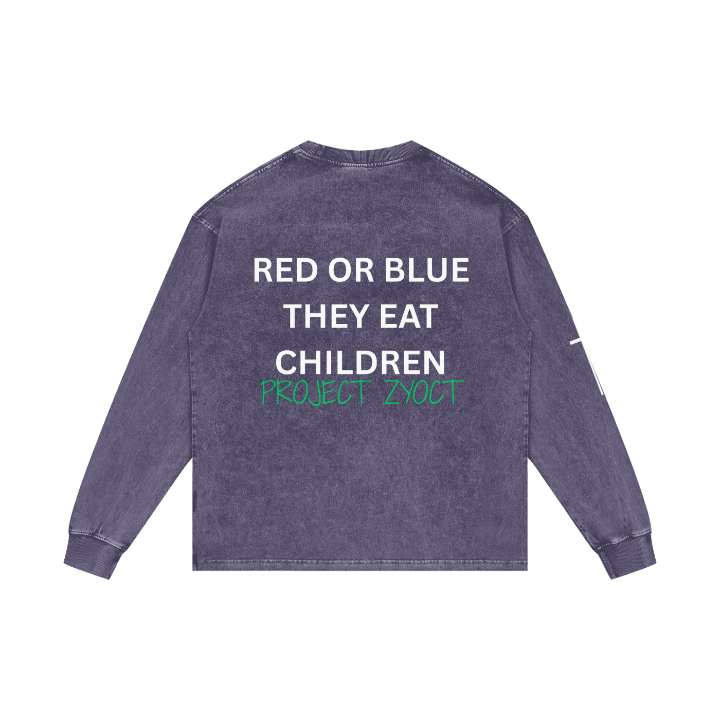 "Red or Blue They Eat Children" Acid Wash Long Sleeve