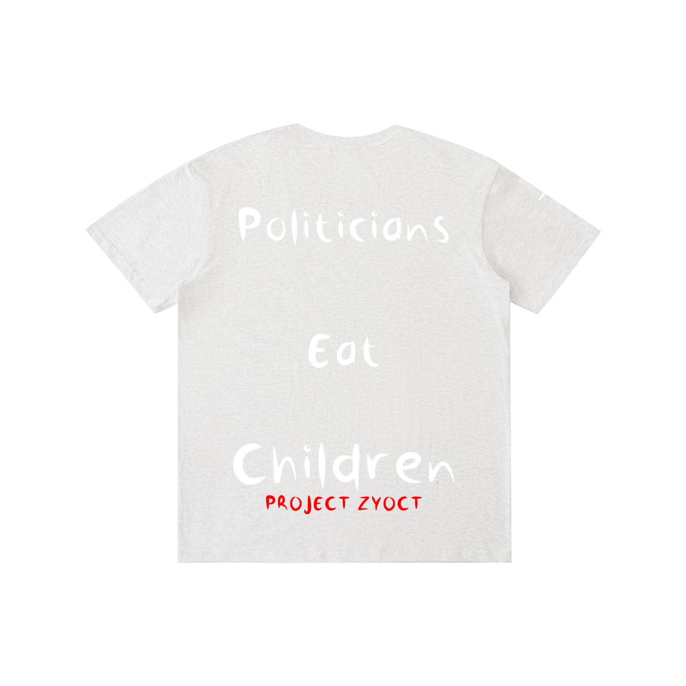 "Politicians Eat Children" Cotton T-Shirt
